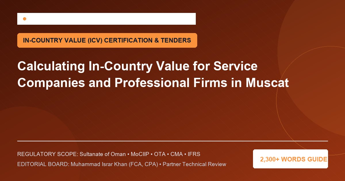 Calculating In-Country Value for Service Companies and Professional Firms in Muscat - Muscat Auditing & Accounting Services Oman